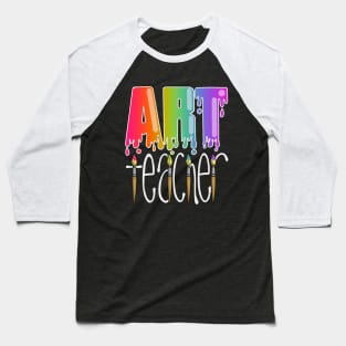 Art Teacher with Paintbrushes and Paint Drip Baseball T-Shirt